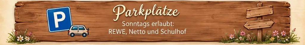 Parkplätze: Sonntags erlaubt bei REWE, Netto und Schulhof